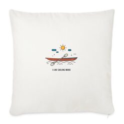 I like sailing more Sofa Pillow with Filling 45cm x 45cm