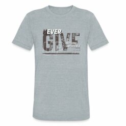 never-give-up nothing impossible tri-blend t-shirt